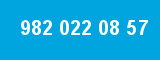 982 022 08 57